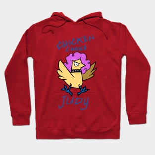 Chicken Choice Judy Hoodie